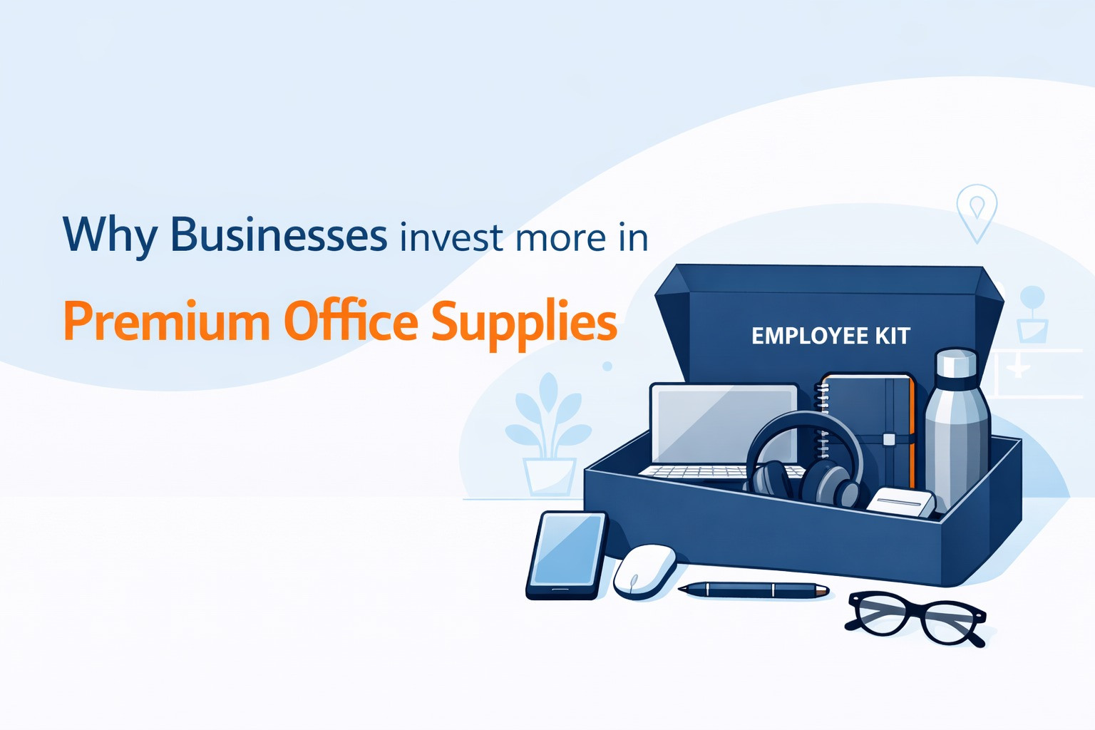 Why Businesses Invest More in Premium Office Supplies