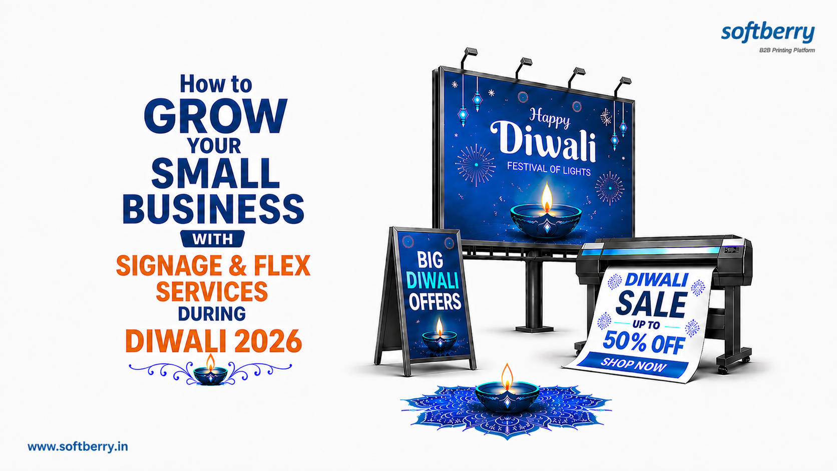 How to Grow Your Small Business with Signage & Flex Services During Diwali 2026