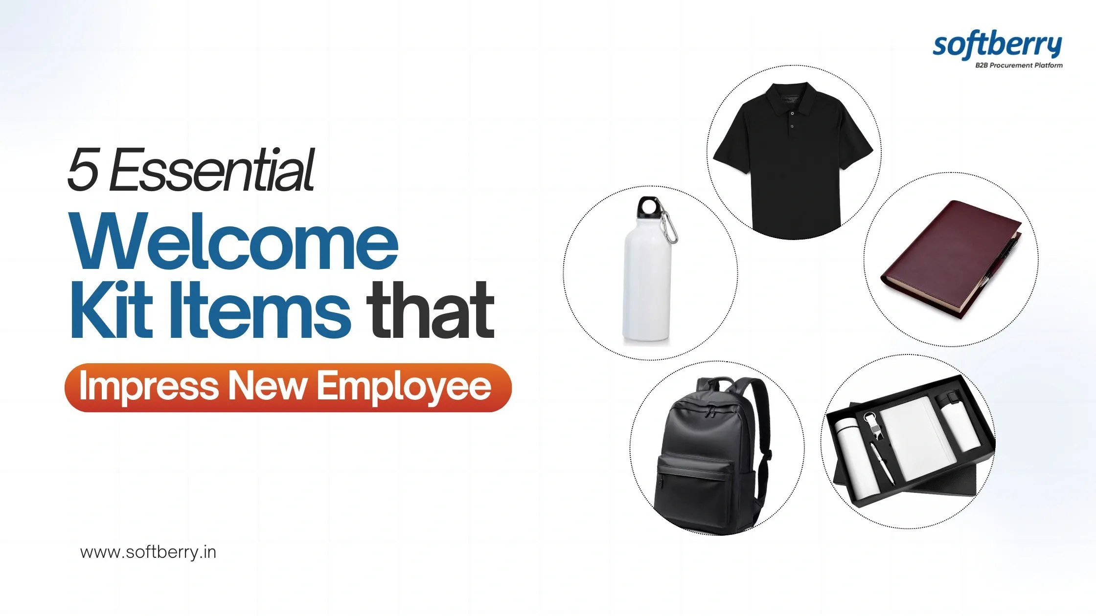 5 Must-Have Welcome Kit Items That Impress New Employees